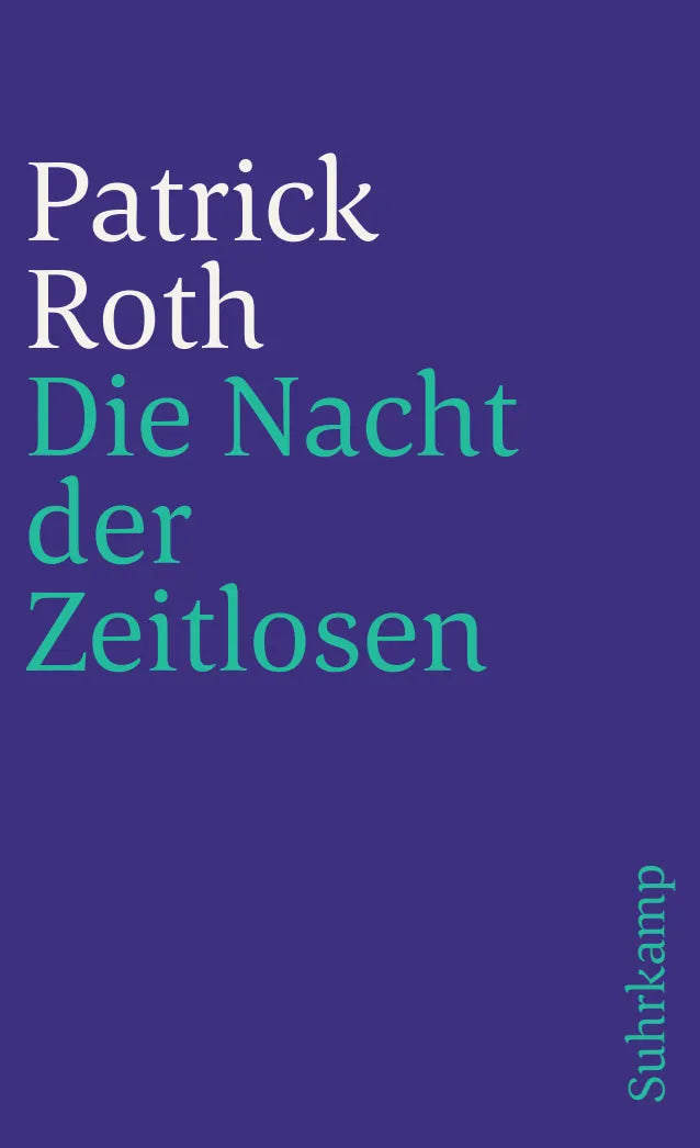 Buchcover von 'Die Nacht der Zeitlosen' - Taschenbuch von Patrick Roth