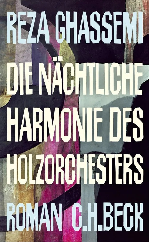 Cover: Die nächtliche Harmonie des Holzorchesters (E-Book) von Reza Ghassemi