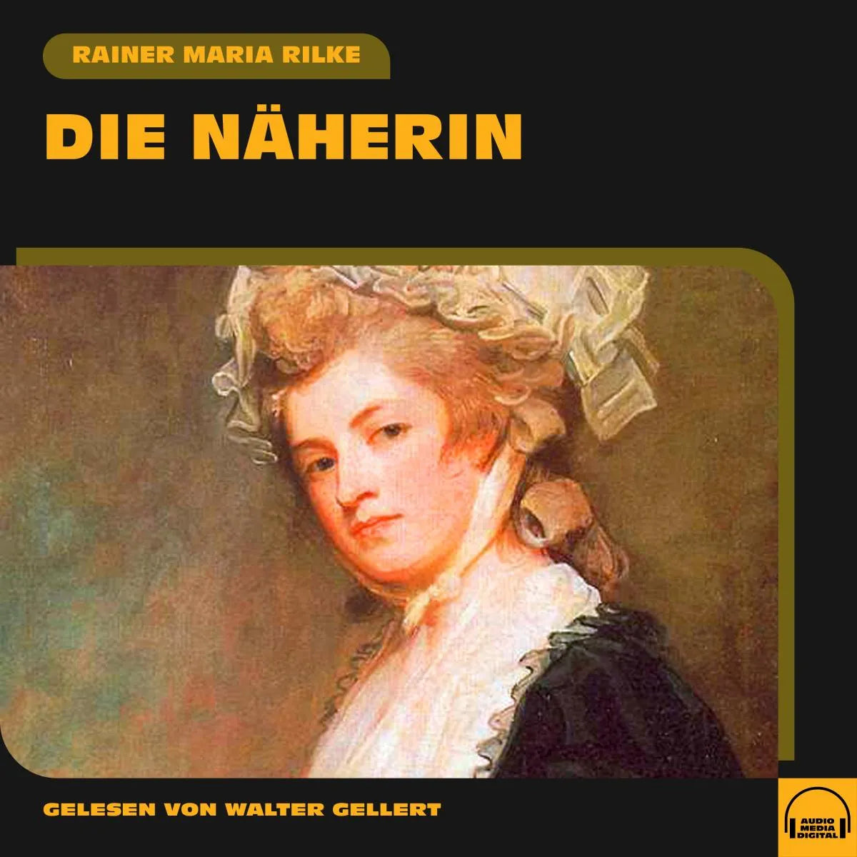 Cover: Die Näherin (Hörbuch Download) von Rainer Maria Rilke