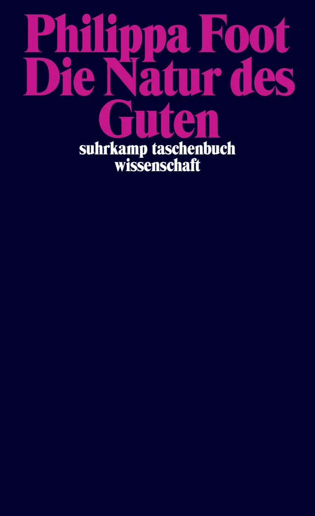 Buchcover von 'Die Natur des Guten' - Taschenbuch von Philippa Foot