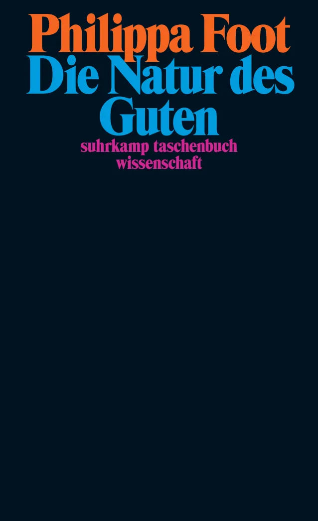 Buchcover von 'Die Natur des Guten' - Taschenbuch von Philippa Foot