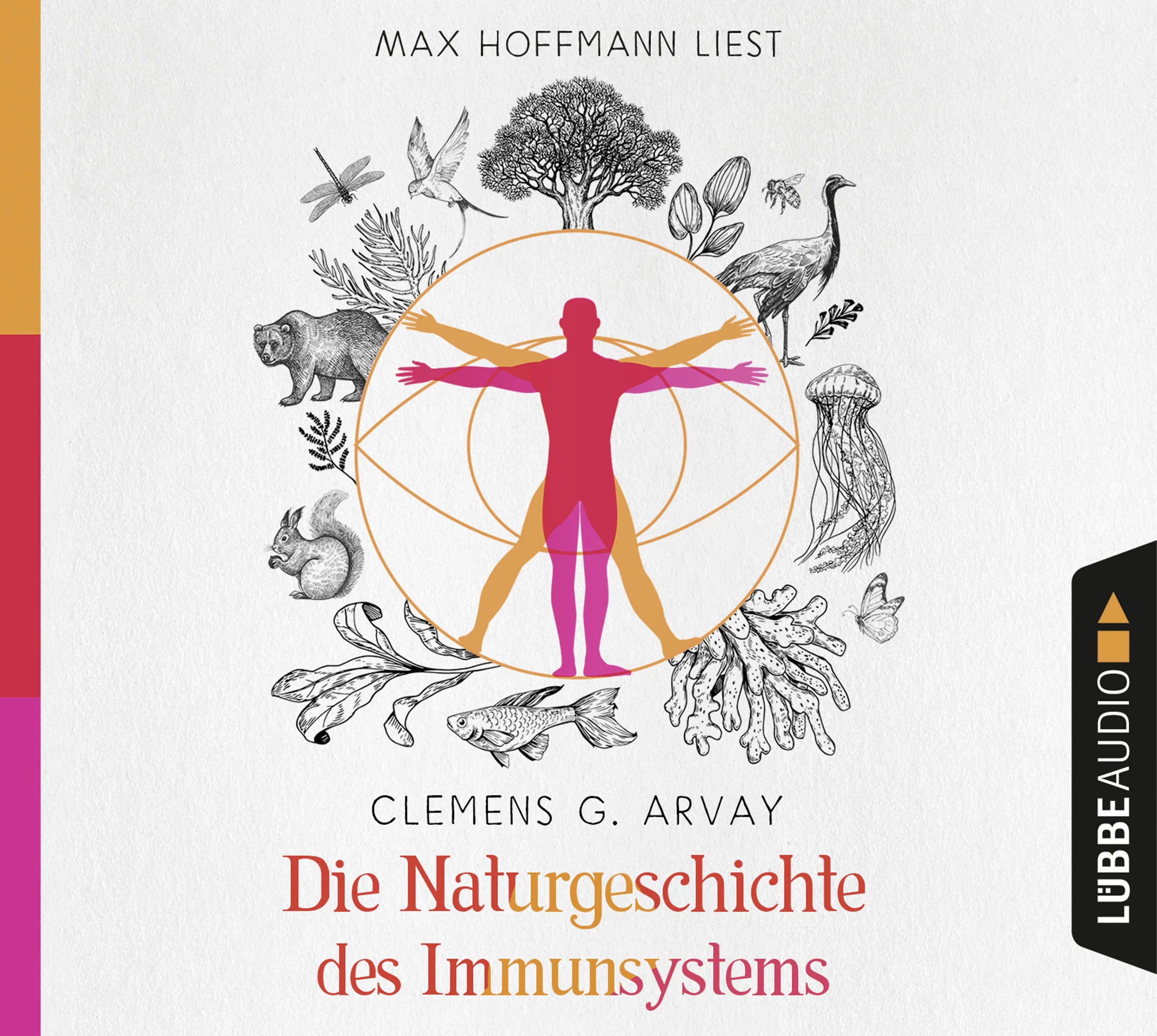 Buchcover von 'Die Naturgeschichte des Immunsystems' - Hörbuch (CD) von Clemens G. Arvay