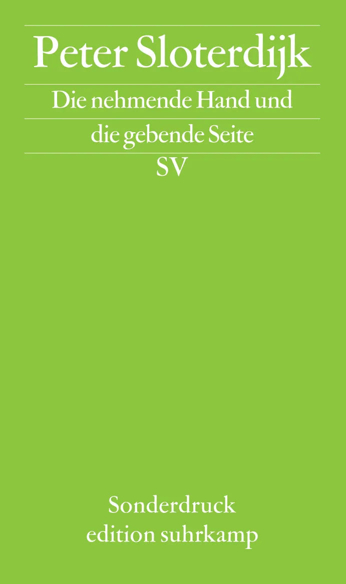 Buchcover von 'Die nehmende Hand und die gebende Seite' - Taschenbuch von Peter Sloterdijk