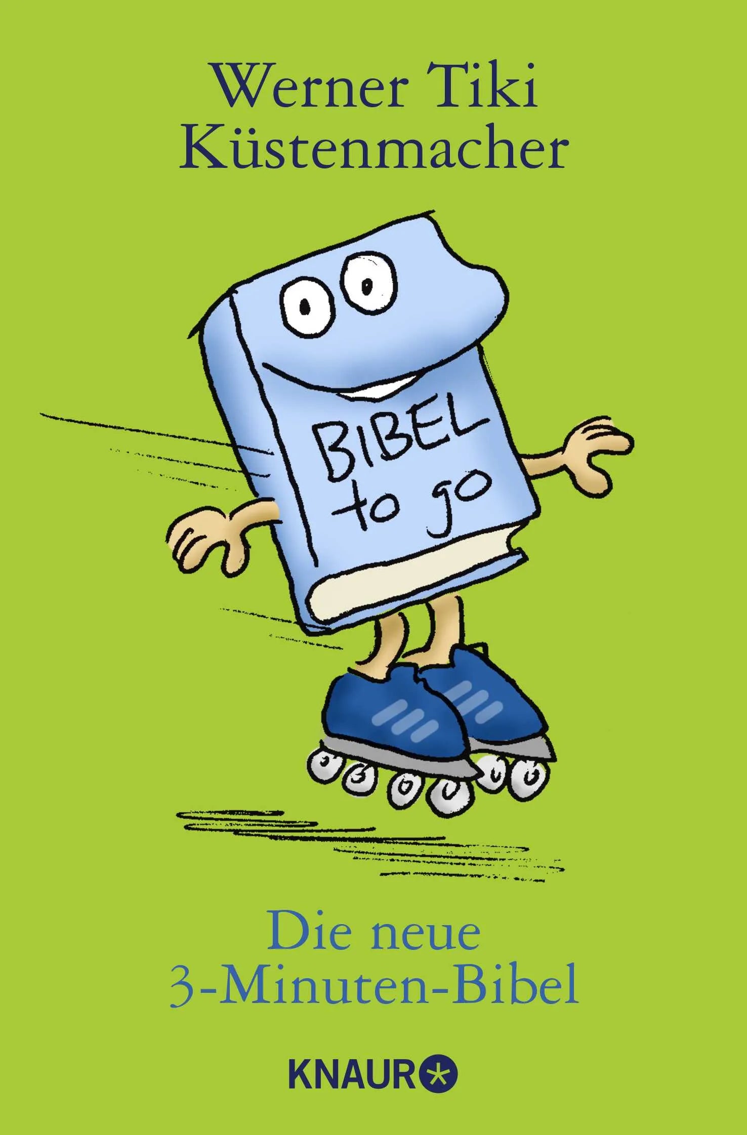 Buchcover von 'Die neue 3-Minuten-Bibel' - Taschenbuch von Werner Tiki Küstenmacher