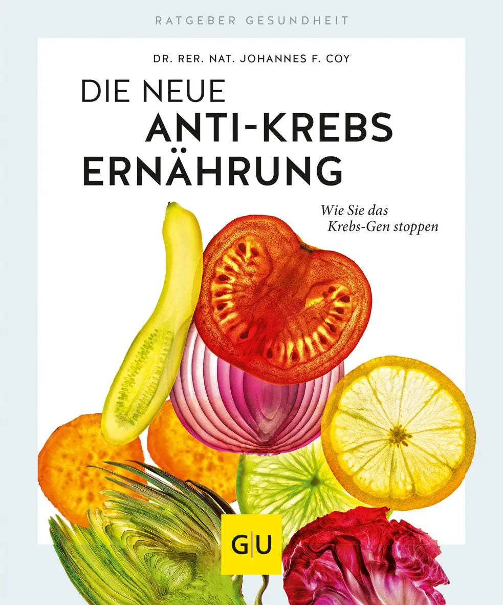 Cover: Die neue Anti-Krebs-Ernährung (Paperback) von Johannes Coy
