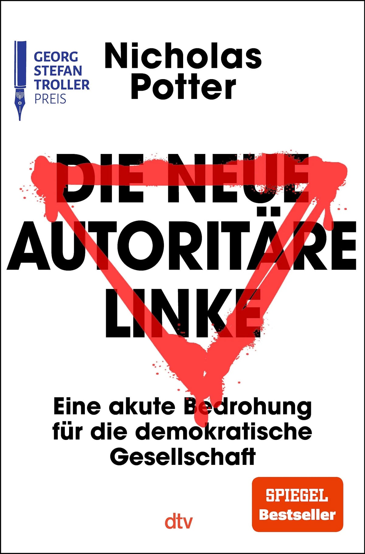 Cover: Die neue autoritäre Linke (Paperback) von Nicholas Potter