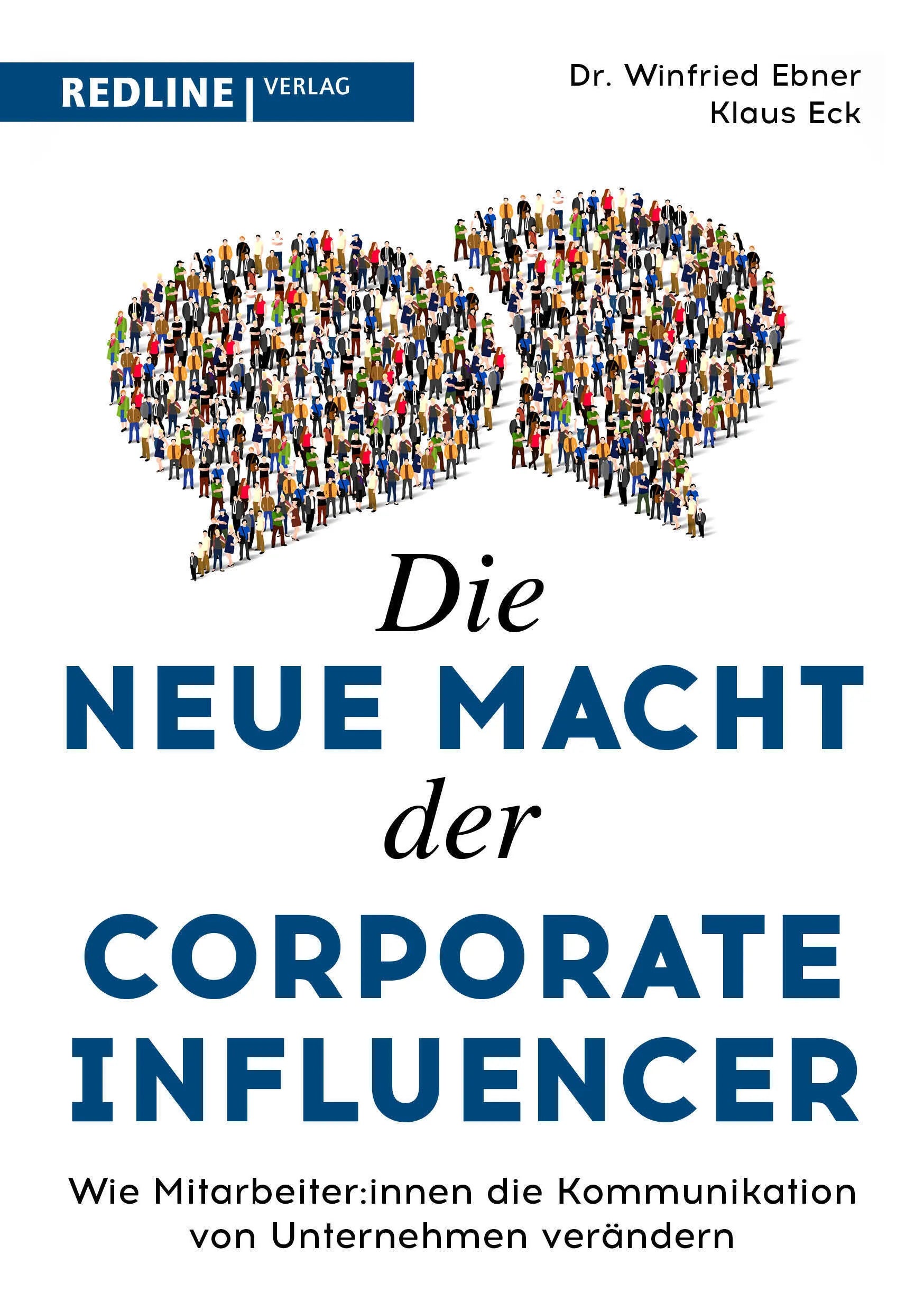 Buchcover von 'Die neue Macht der Corporate Influencer' - Gebundene Ausgabe von Klaus Eck