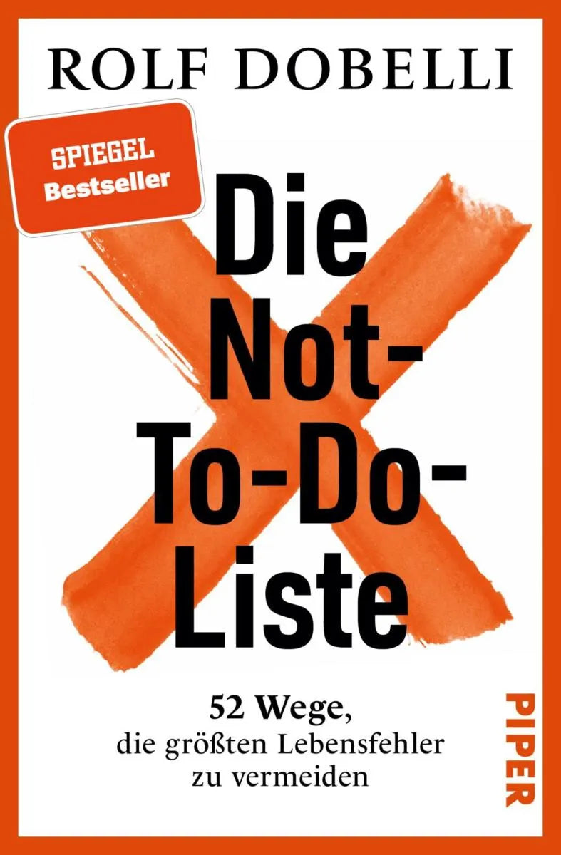 Cover: Die Not-To-Do-Liste (E-Book) von Rolf Dobelli