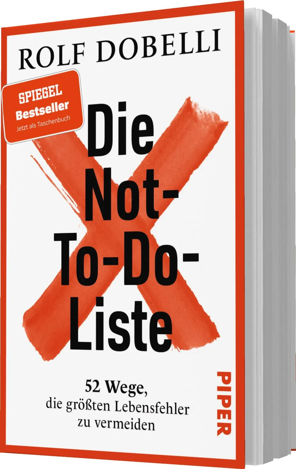 Rolf Dobelli - Die Not-To-Do-Liste