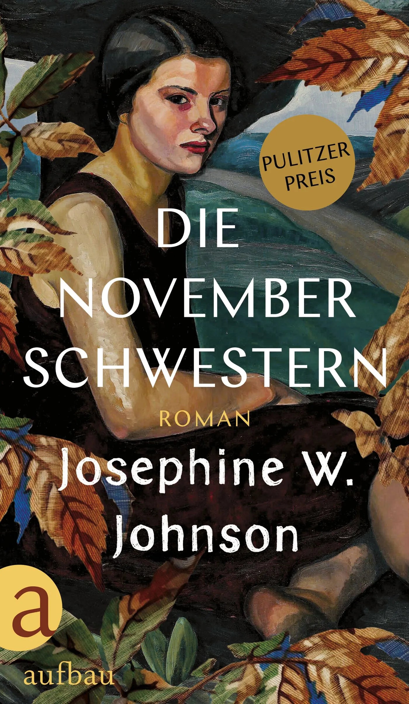 Buchcover von 'Die November-Schwestern' - Gebundene Ausgabe von Josephine Johnson