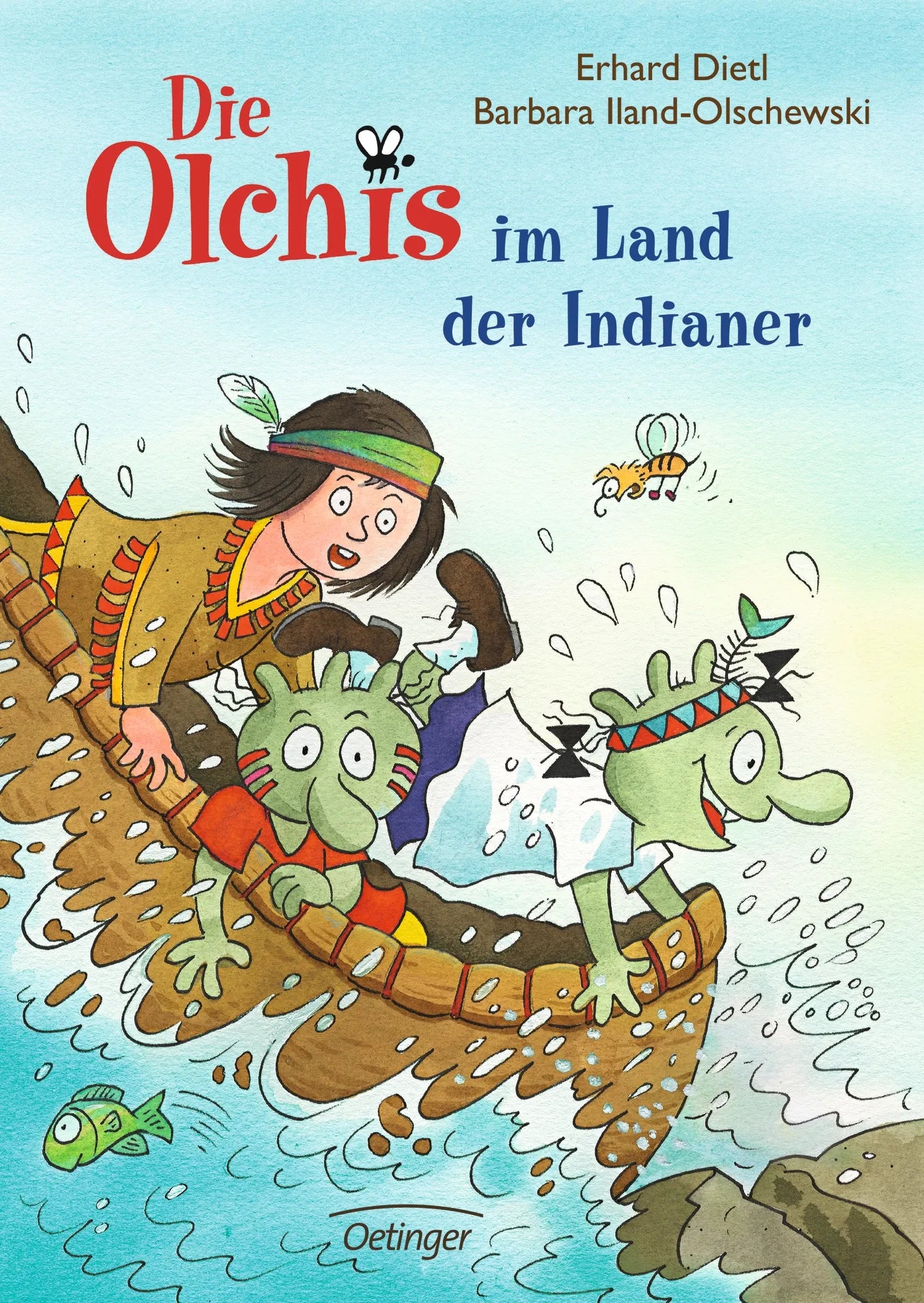 Buchcover von 'Die Olchis im Land der Indianer' - Gebundene Ausgabe von Erhard Dietl