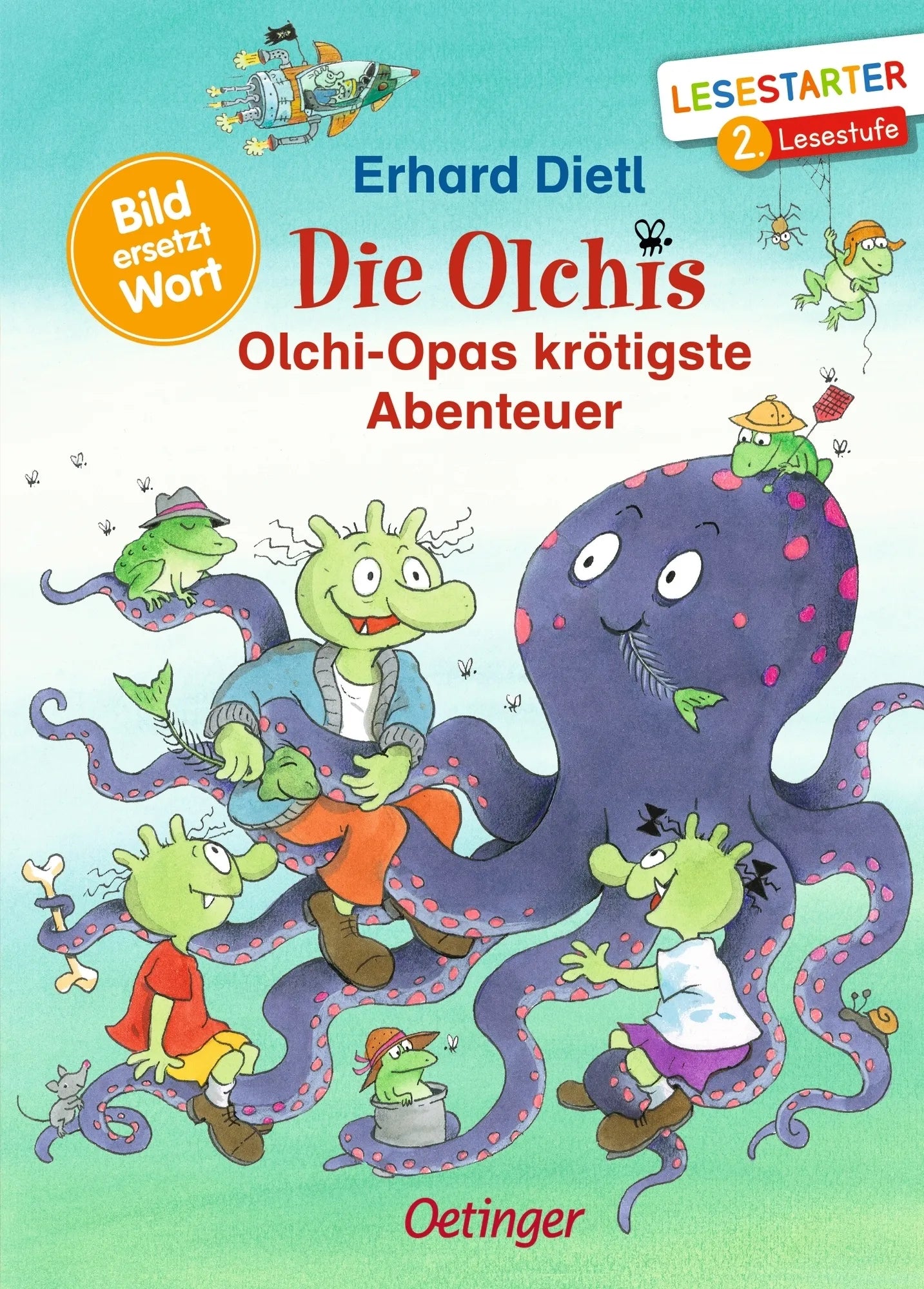 Buchcover von 'Die Olchis. Olchi-Opas krötigste Abenteuer' - Gebundene Ausgabe von Erhard Dietl