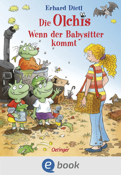 Die Olchis. Wenn der Babysitter kommt