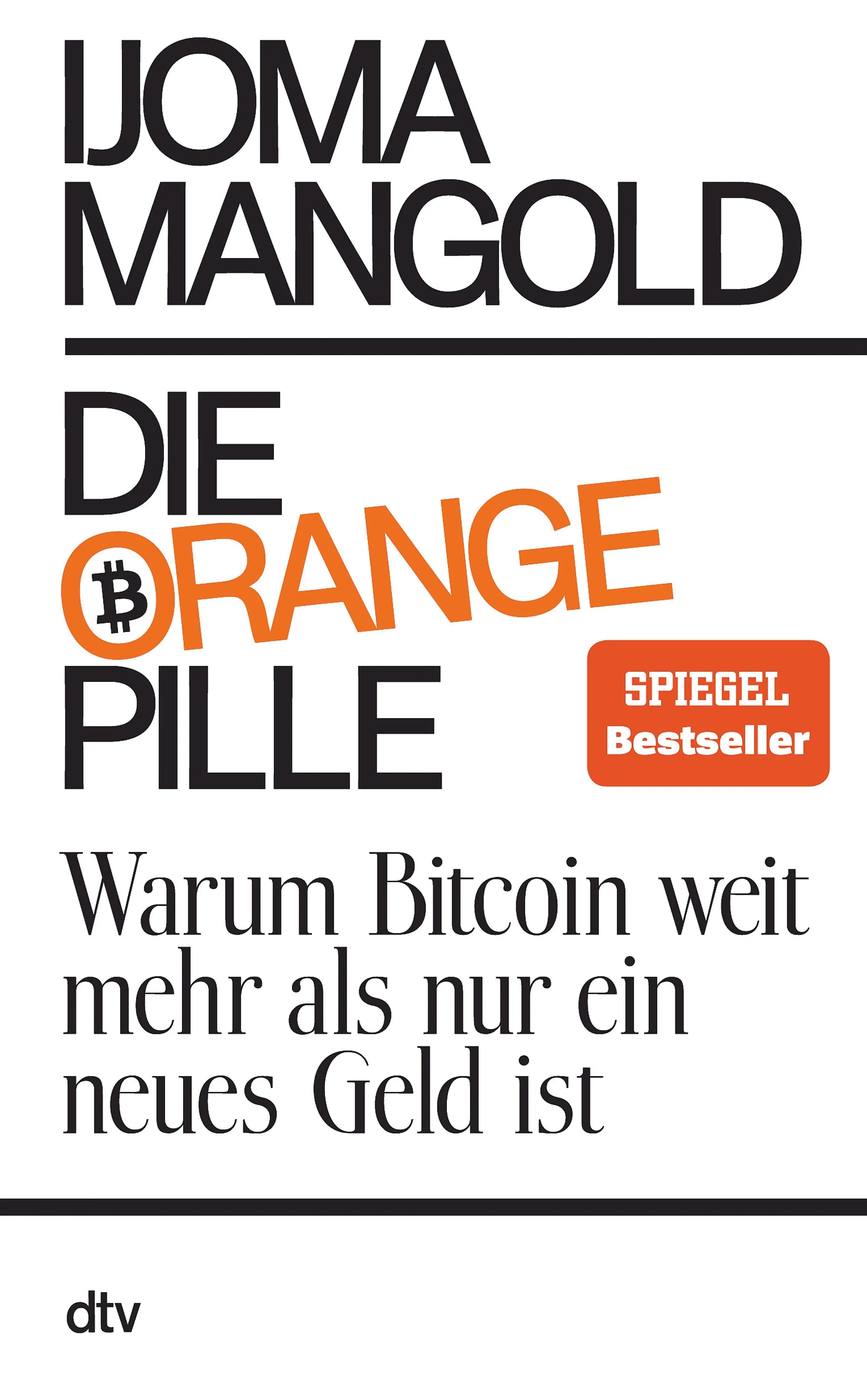 Cover: Die orange Pille (E-Book) von Ijoma Mangold