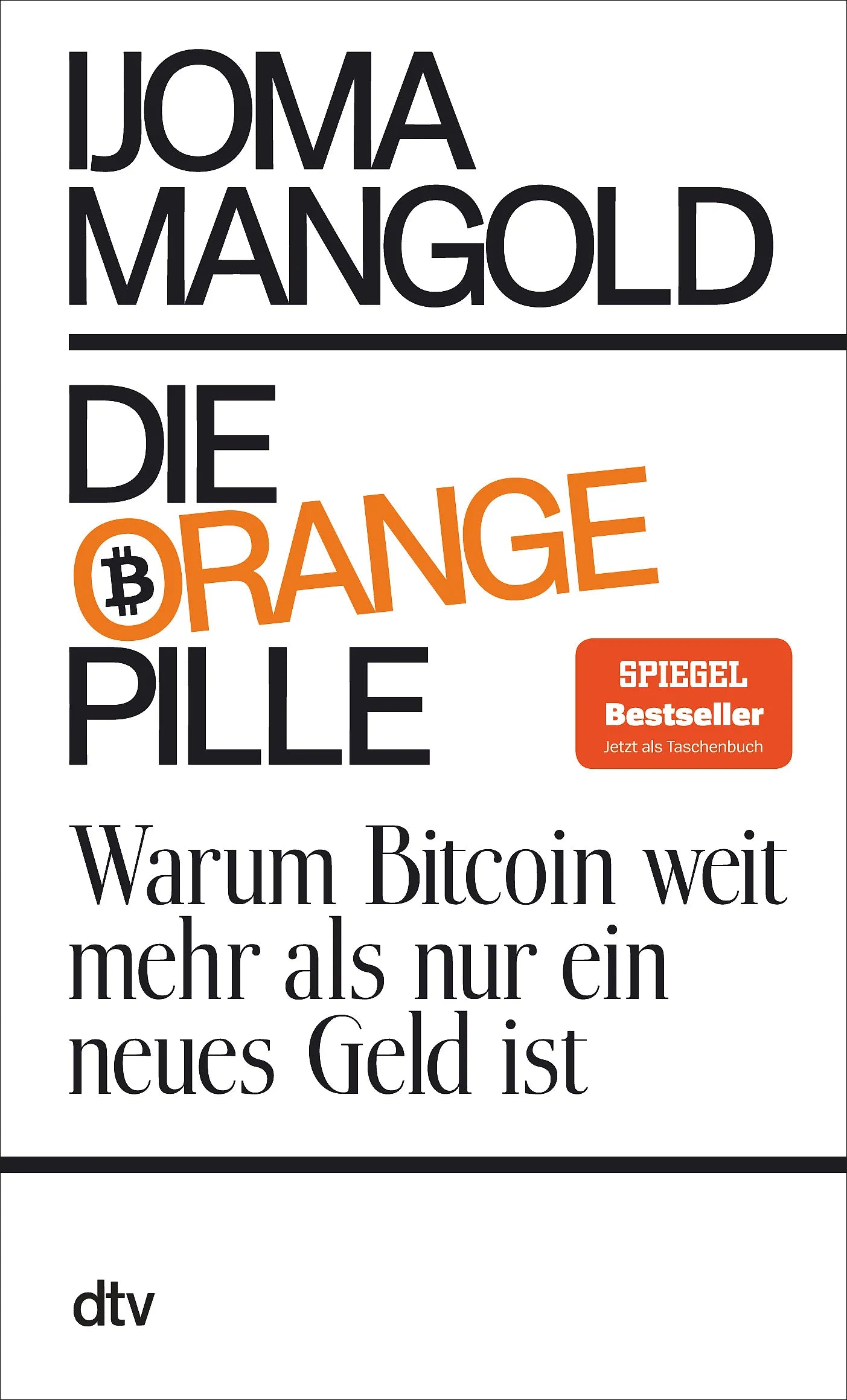 Buchcover von 'Die orange Pille' - Taschenbuch von Ijoma Mangold