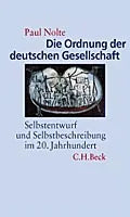 Buchcover von 'Die Ordnung der deutschen Gesellschaft' - Gebundene Ausgabe von Paul Nolte