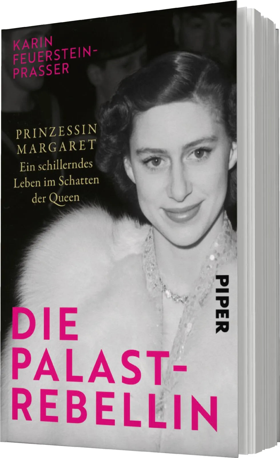 Karin Feuerstein-Praßer - Die Palast-Rebellin
