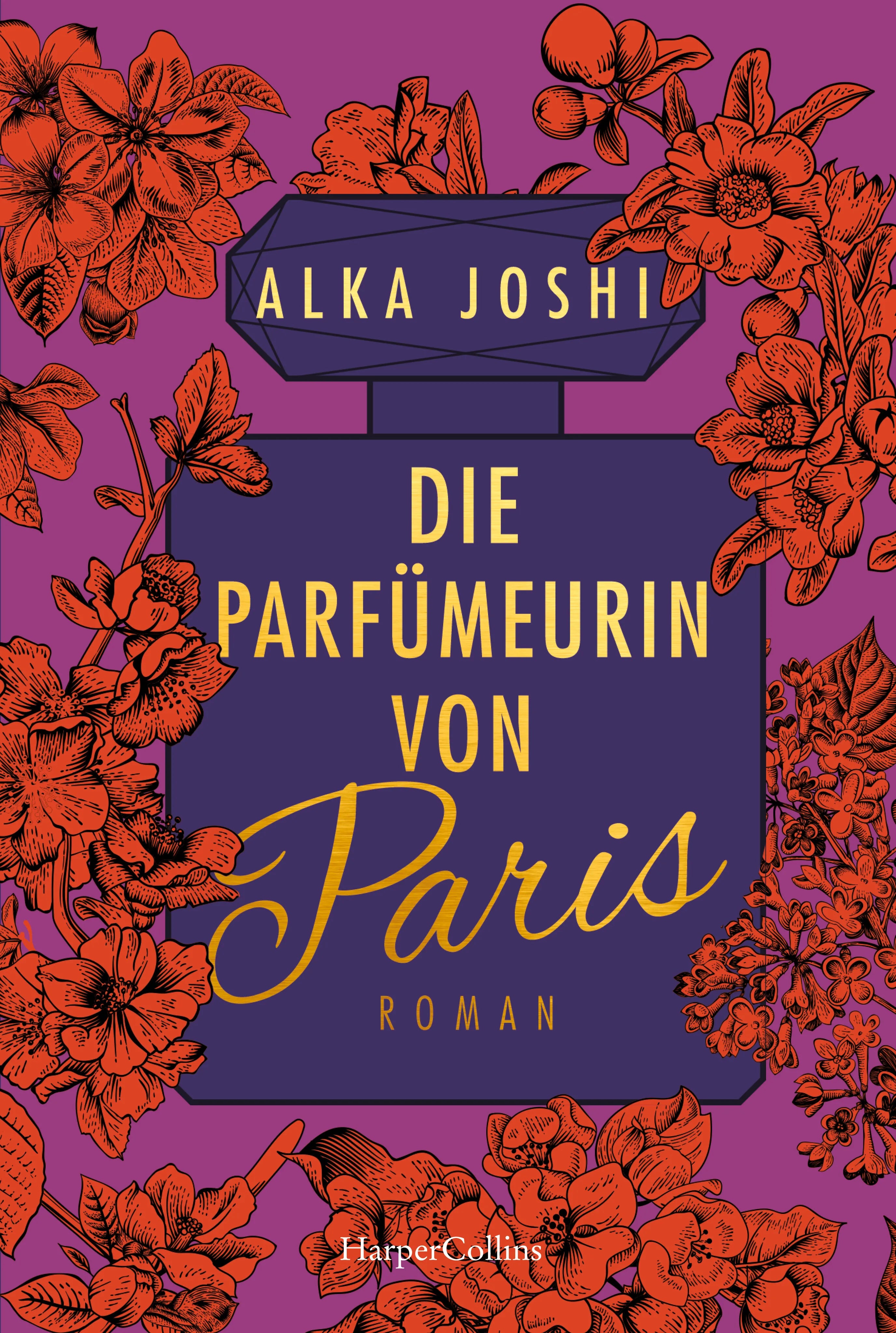 Cover: Die Parfümeurin von Paris (Taschenbuch) von Alka Joshi