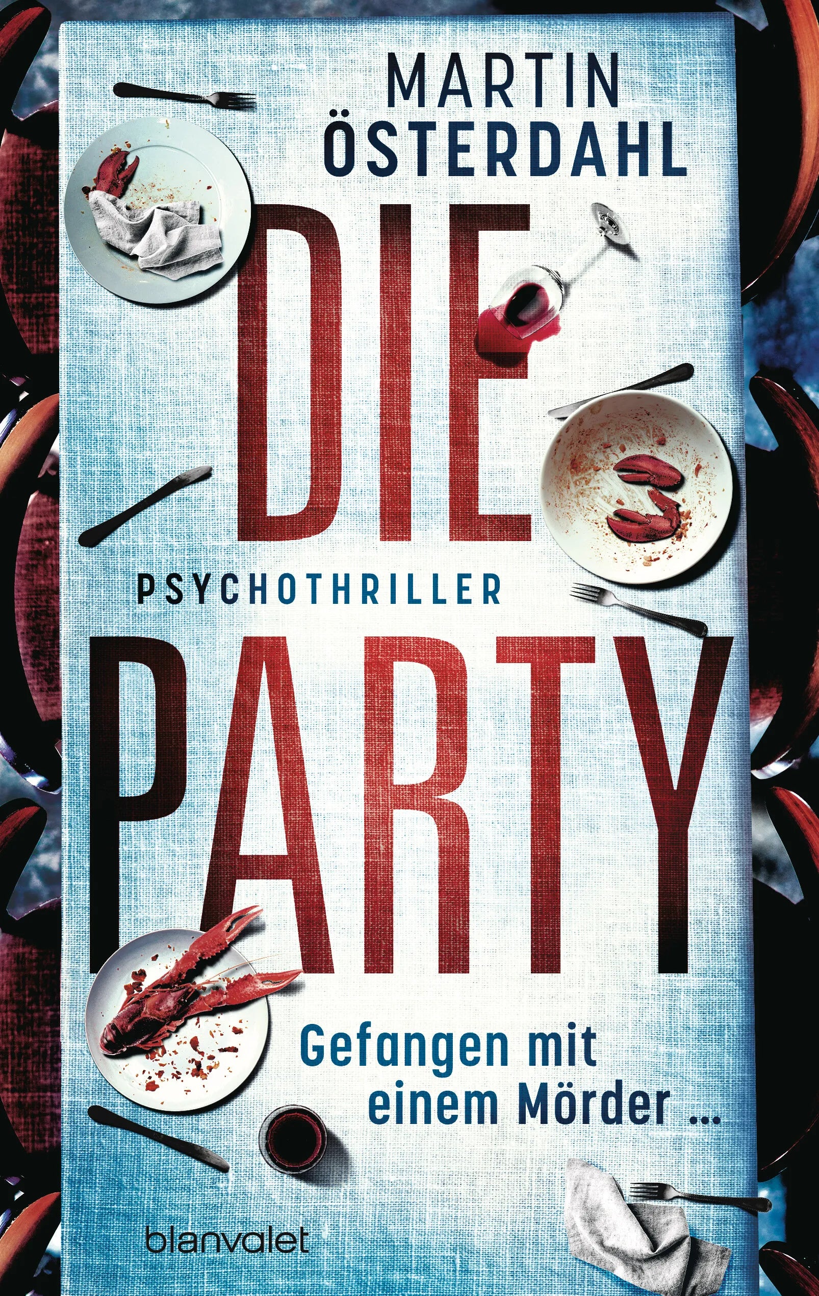 Cover: Die Party - Gefangen mit einem Mörder … (E-Book) von Martin Österdahl