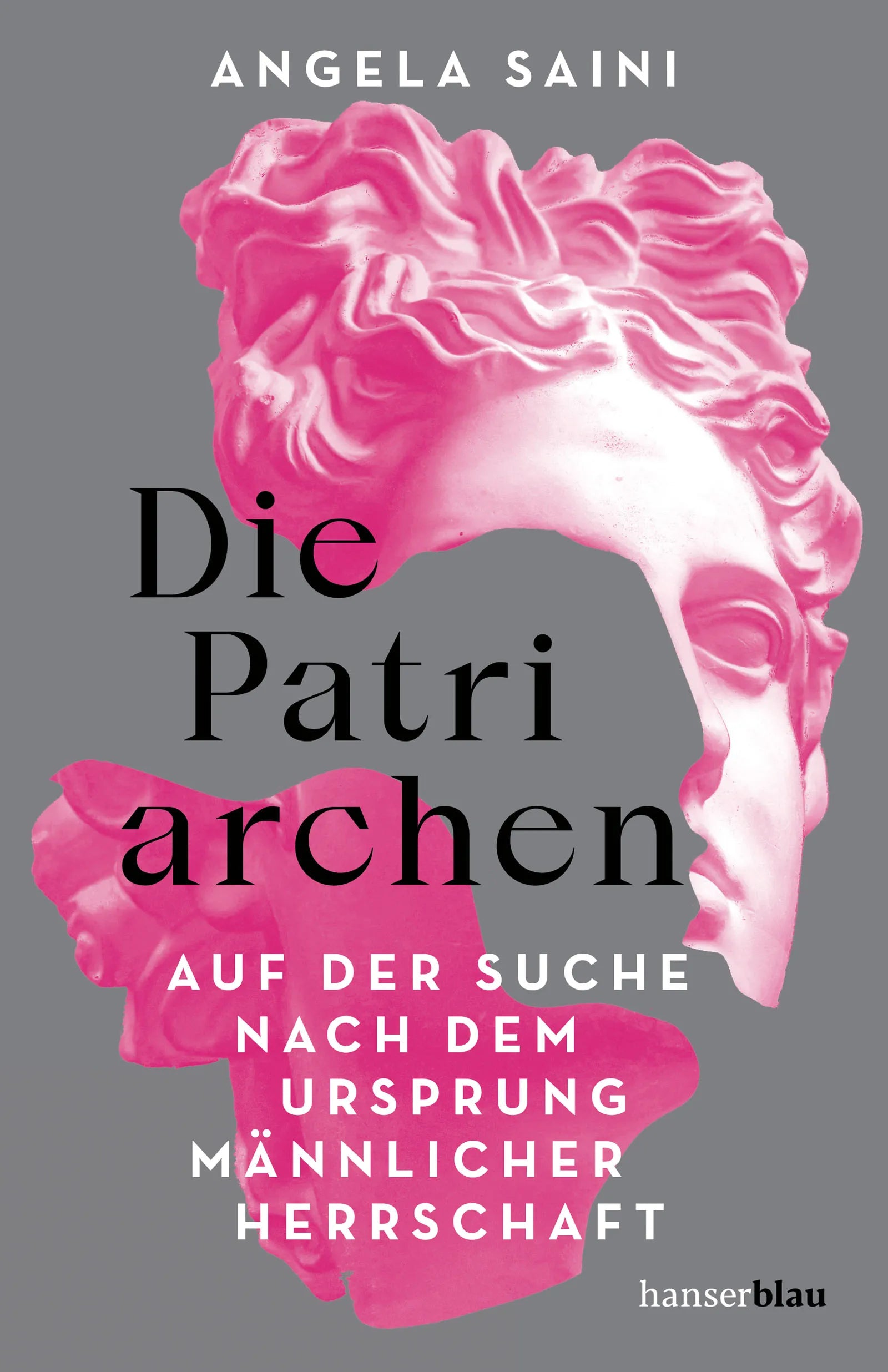 Cover: Die Patriarchen (E-Book) von Angela Saini