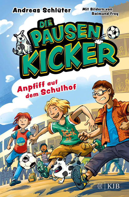 Cover: Die Pausenkicker – Anpfiff auf dem Schulhof (Hardcover) von Andreas Schlüter