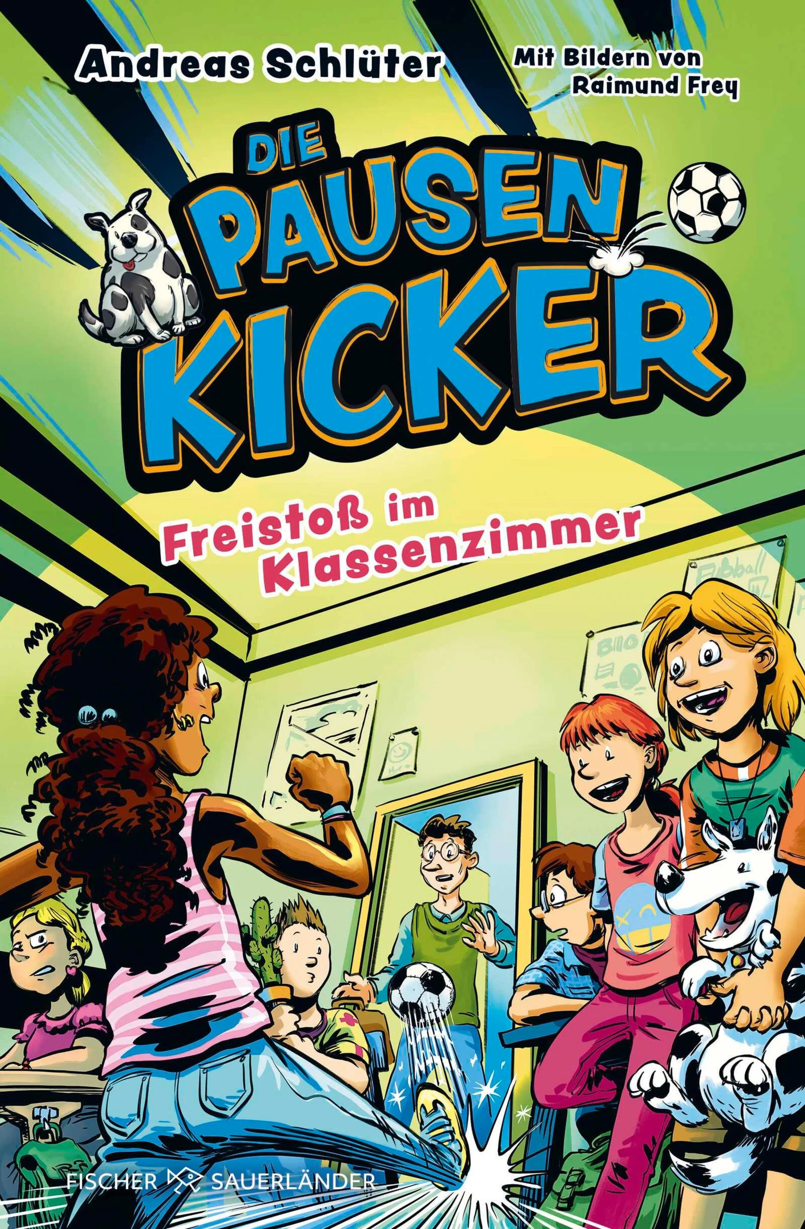 Cover: Die Pausenkicker - Freistoß im Klassenzimmer (E-Book) von Andreas Schlüter