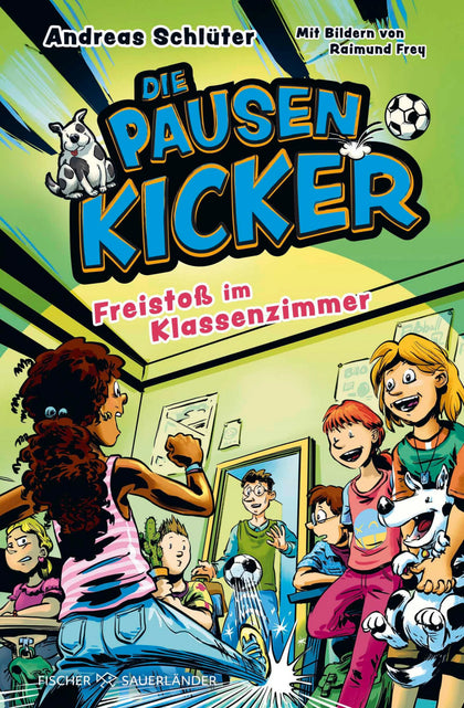 Cover: Die Pausenkicker - Freistoß im Klassenzimmer (E-Book) von Andreas Schlüter