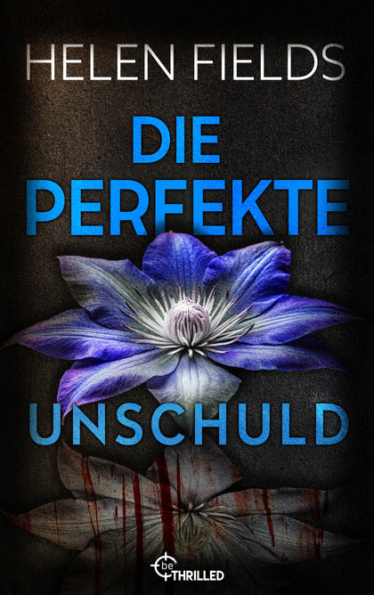 Cover: Die perfekte Unschuld (E-Book) von Helen Fields