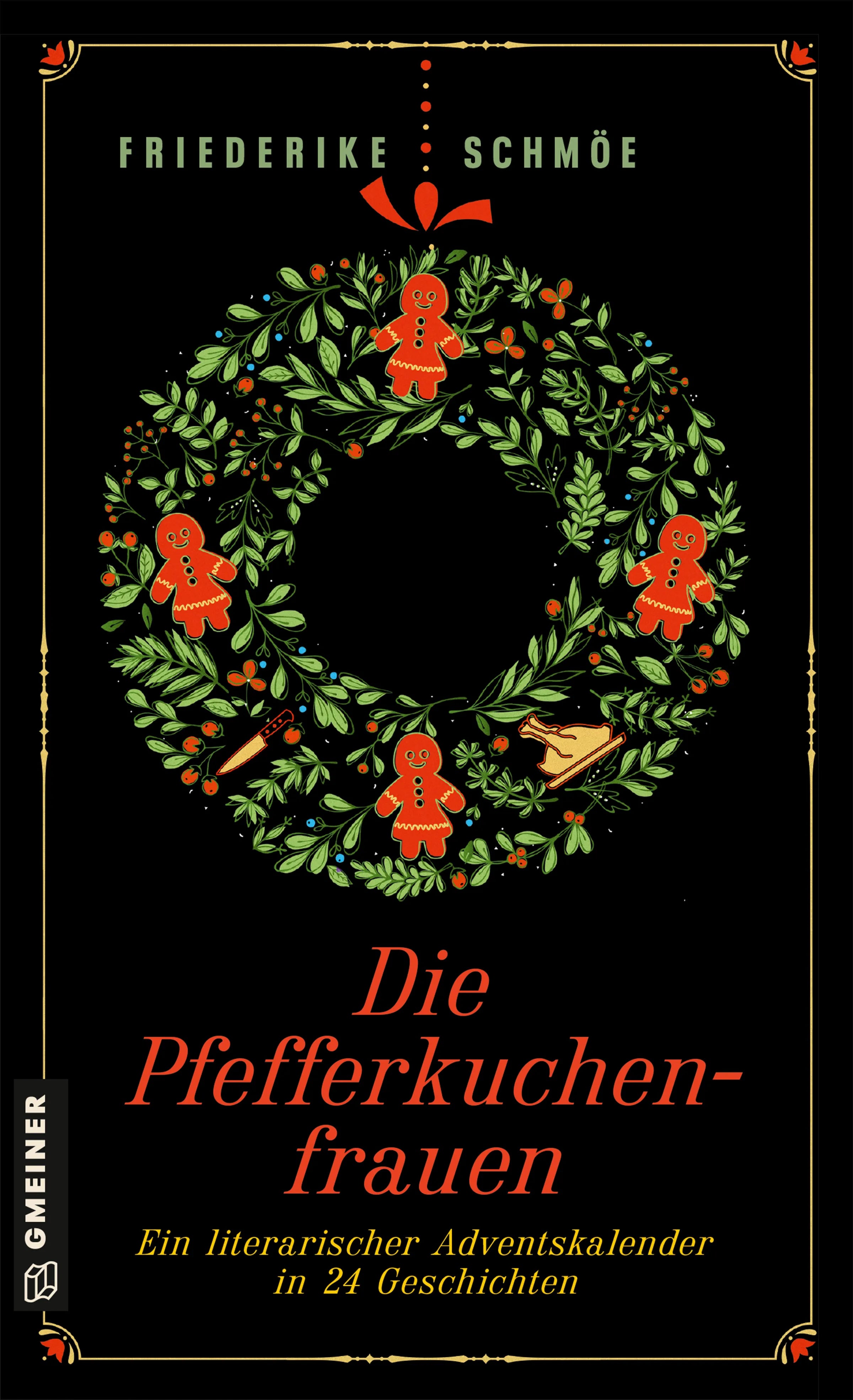 Cover: Die Pfefferkuchenfrauen (E-Book) von Friederike Schmöe