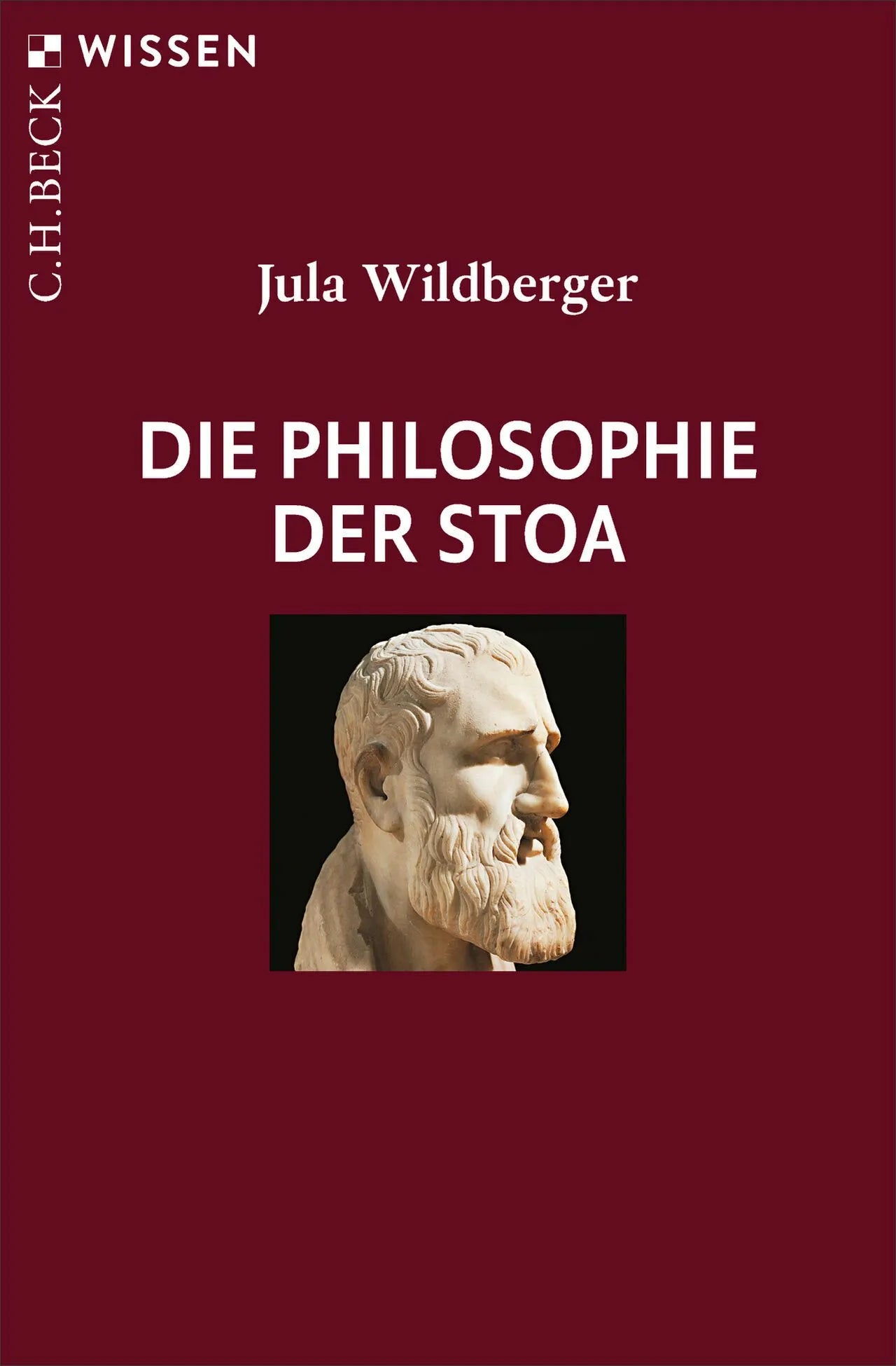 Cover: Die Philosophie der Stoa (Taschenbuch) von Jula Wildberger