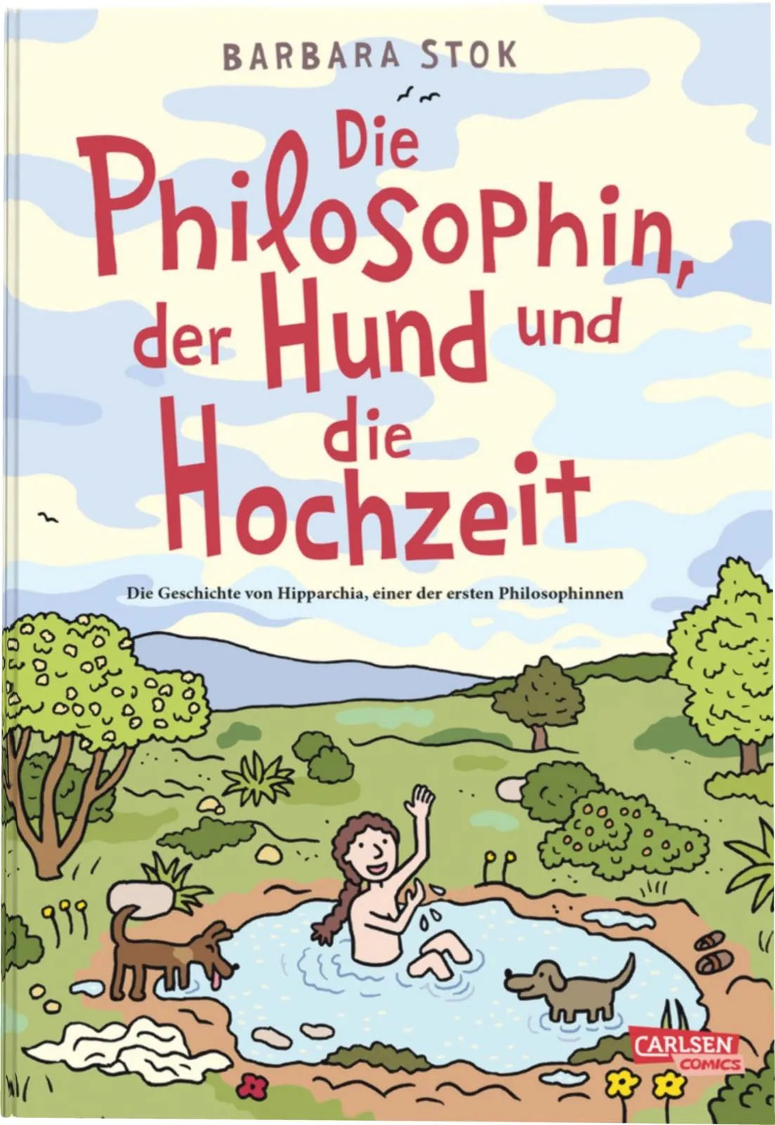 Buchcover von 'Die Philosophin, der Hund und die Hochzeit' - Gebundene Ausgabe von Barbara Stok