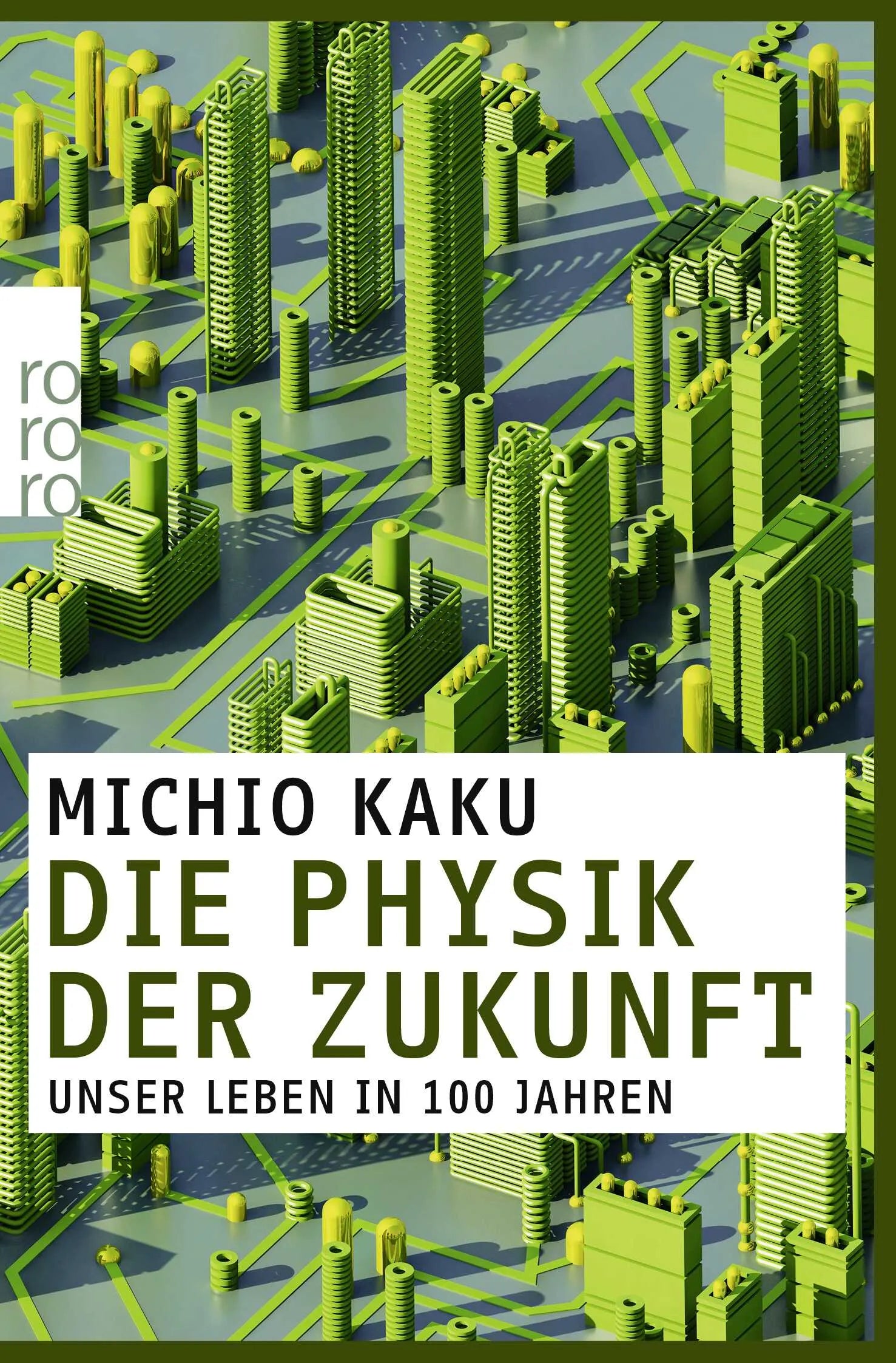 Buchcover von 'Die Physik der Zukunft' - Taschenbuch von Michio Kaku
