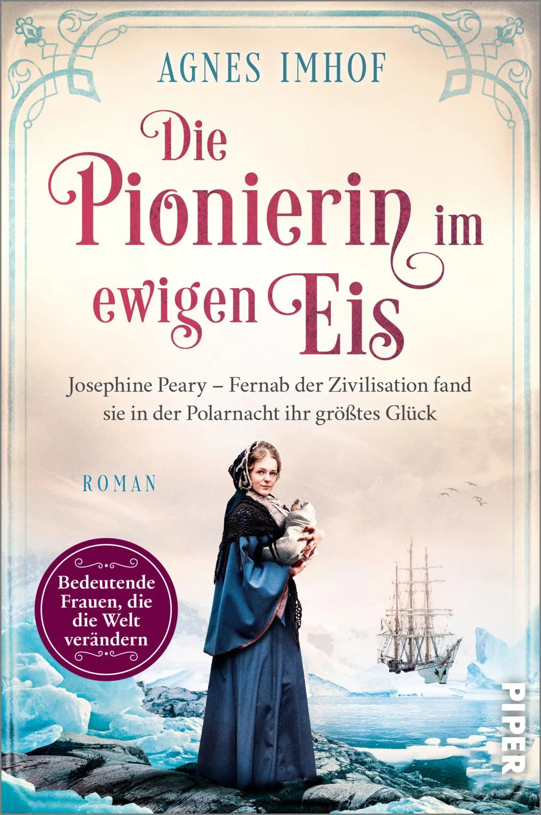 Buchcover von 'Die Pionierin im ewigen Eis' - Paperback von Agnes Imhof