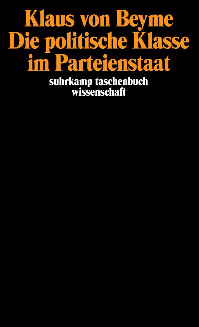 Buchcover von 'Die politische Klasse im Parteienstaat' - Taschenbuch von Klaus Beyme