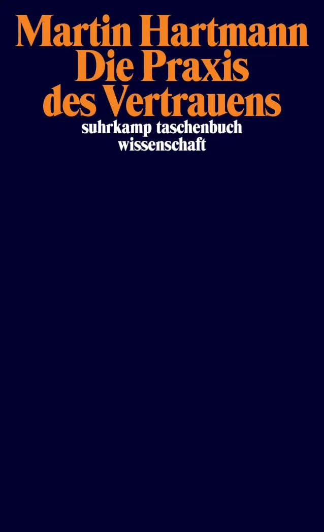 Buchcover von 'Die Praxis des Vertrauens' - Taschenbuch von Martin Hartmann