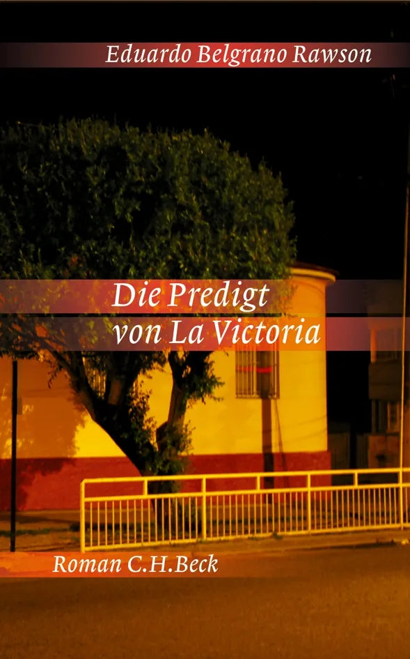 Buchcover von 'Die Predigt von La Victoria' - Gebundene Ausgabe von Eduardo Belgrano Rawson