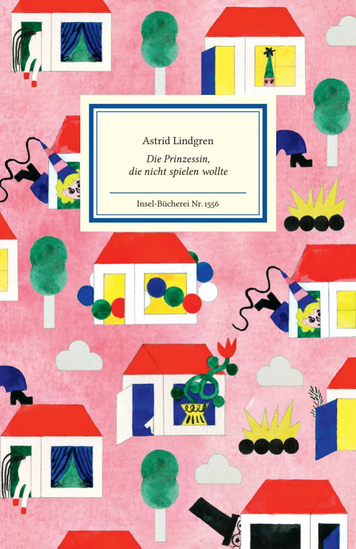 Cover: Die Prinzessin, die nicht spielen wollte (Hardcover) von Astrid Lindgren