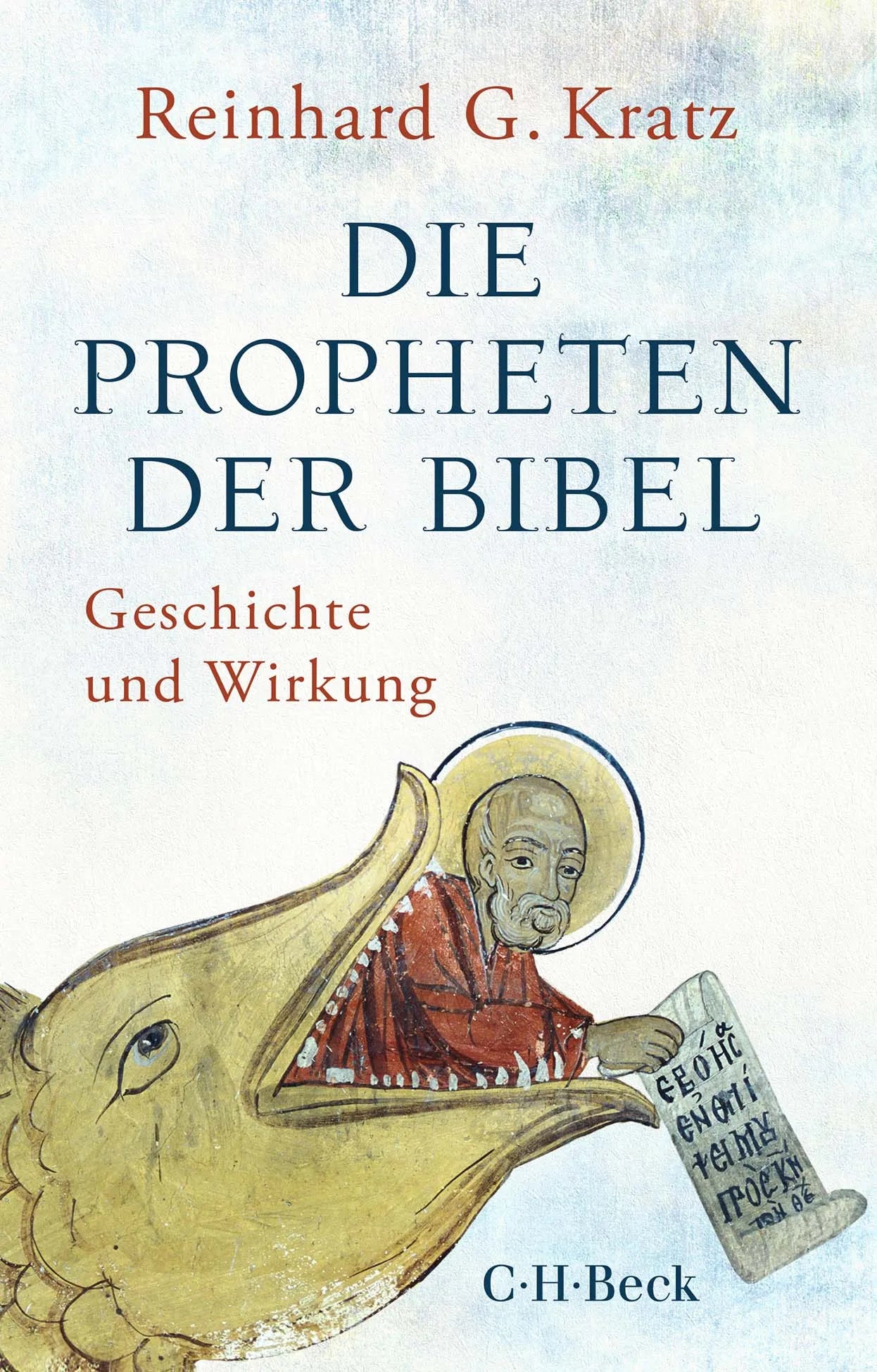 Buchcover von 'Die Propheten der Bibel' - Taschenbuch von Reinhard G. Kratz