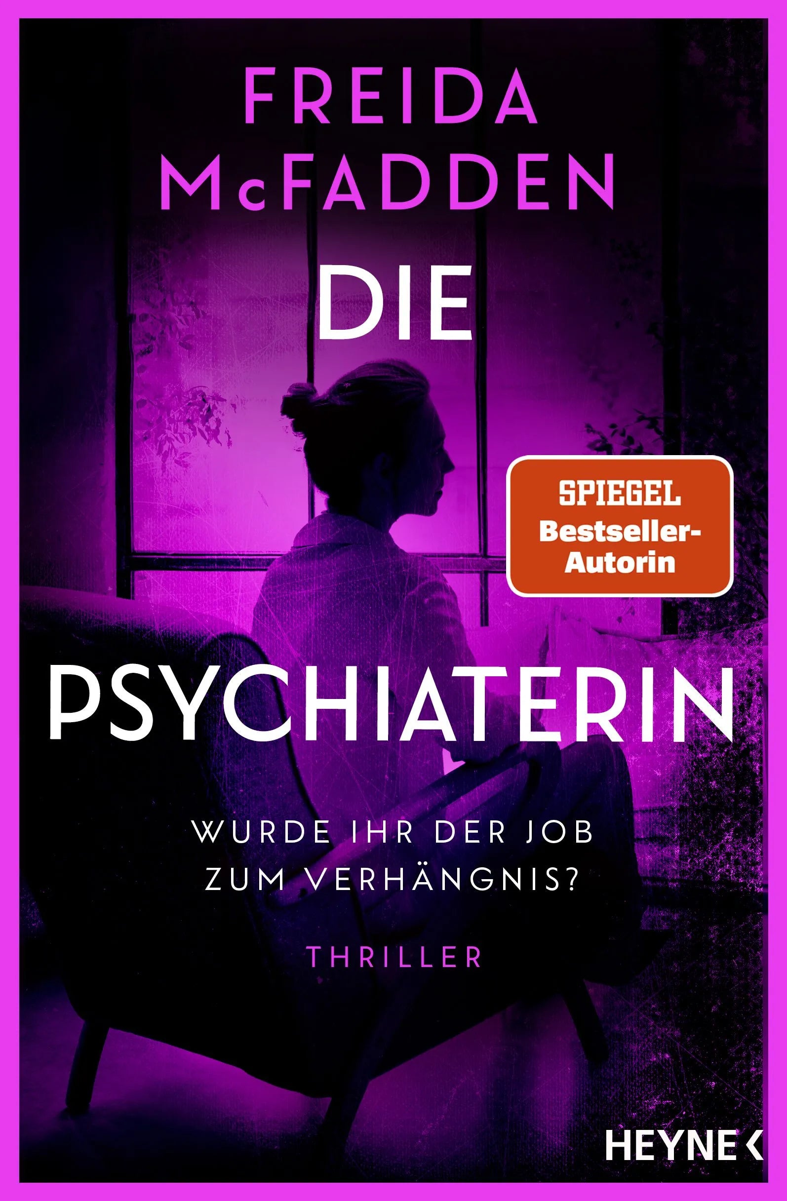 Cover: Die Psychiaterin - Wurde ihr der Job zum Verhängnis? (E-Book) von Freida McFadden