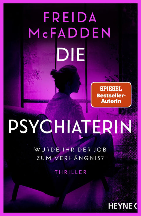 Die Psychiaterin - Wurde ihr der Job zum Verhängnis?