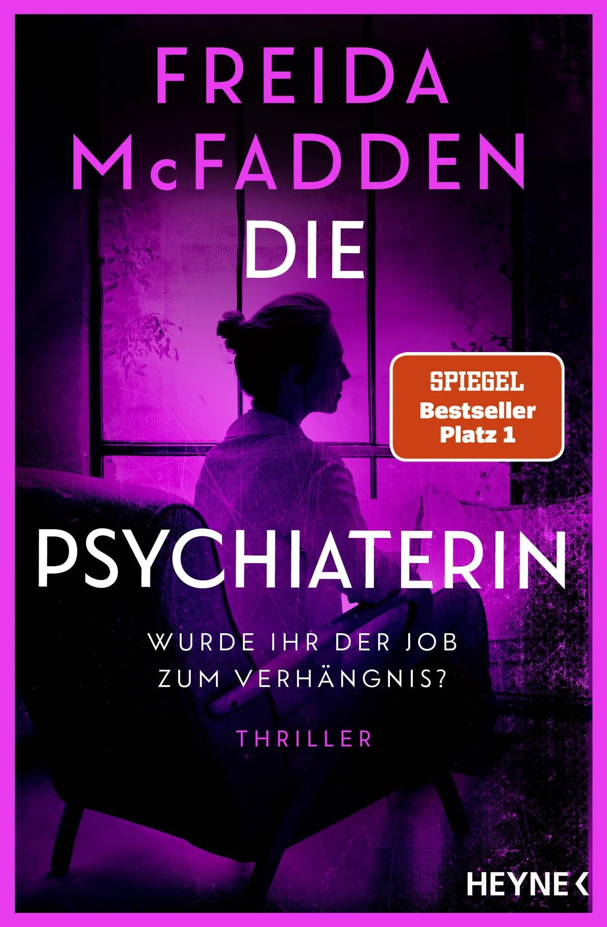 Cover: Die Psychiaterin – Wurde ihr der Job zum Verhängnis? (Paperback) von Freida McFadden