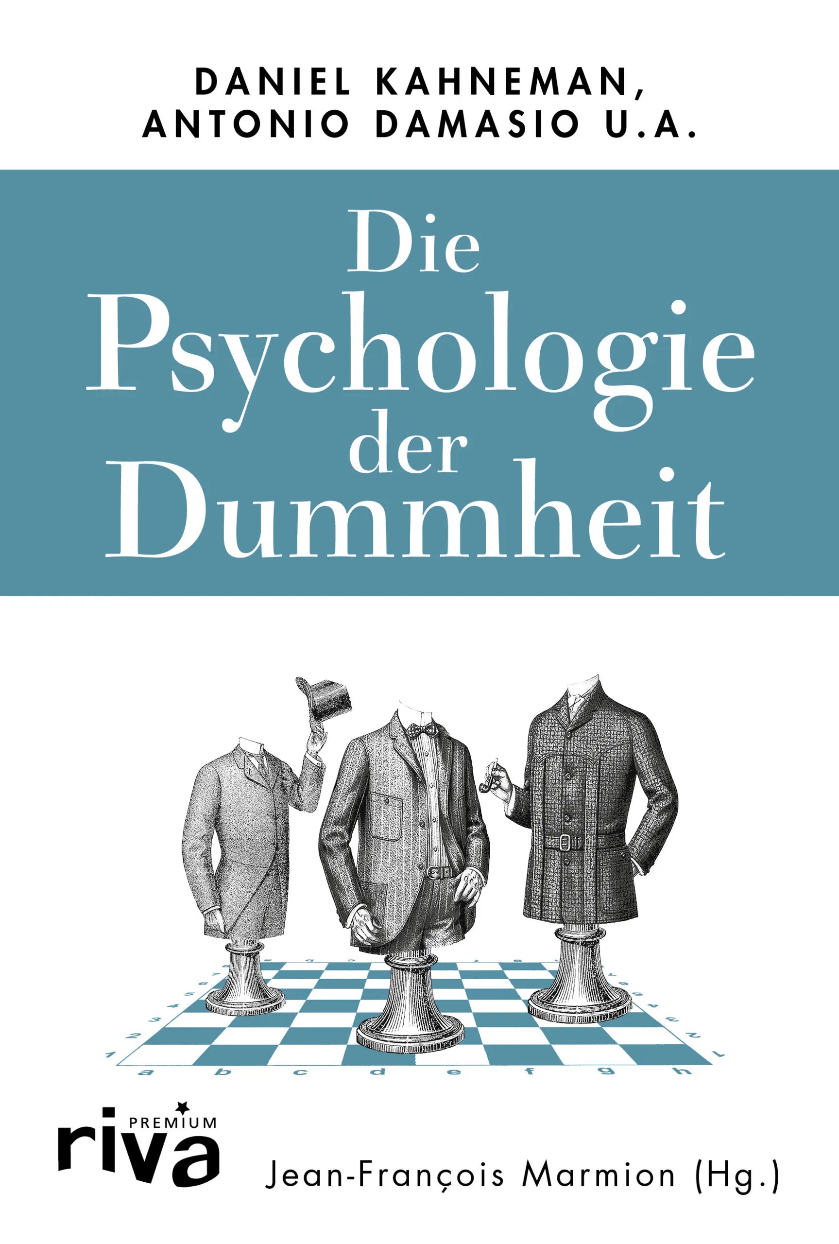 Buchcover von 'Die Psychologie der Dummheit' - Gebundene Ausgabe von Jean-François Marmion