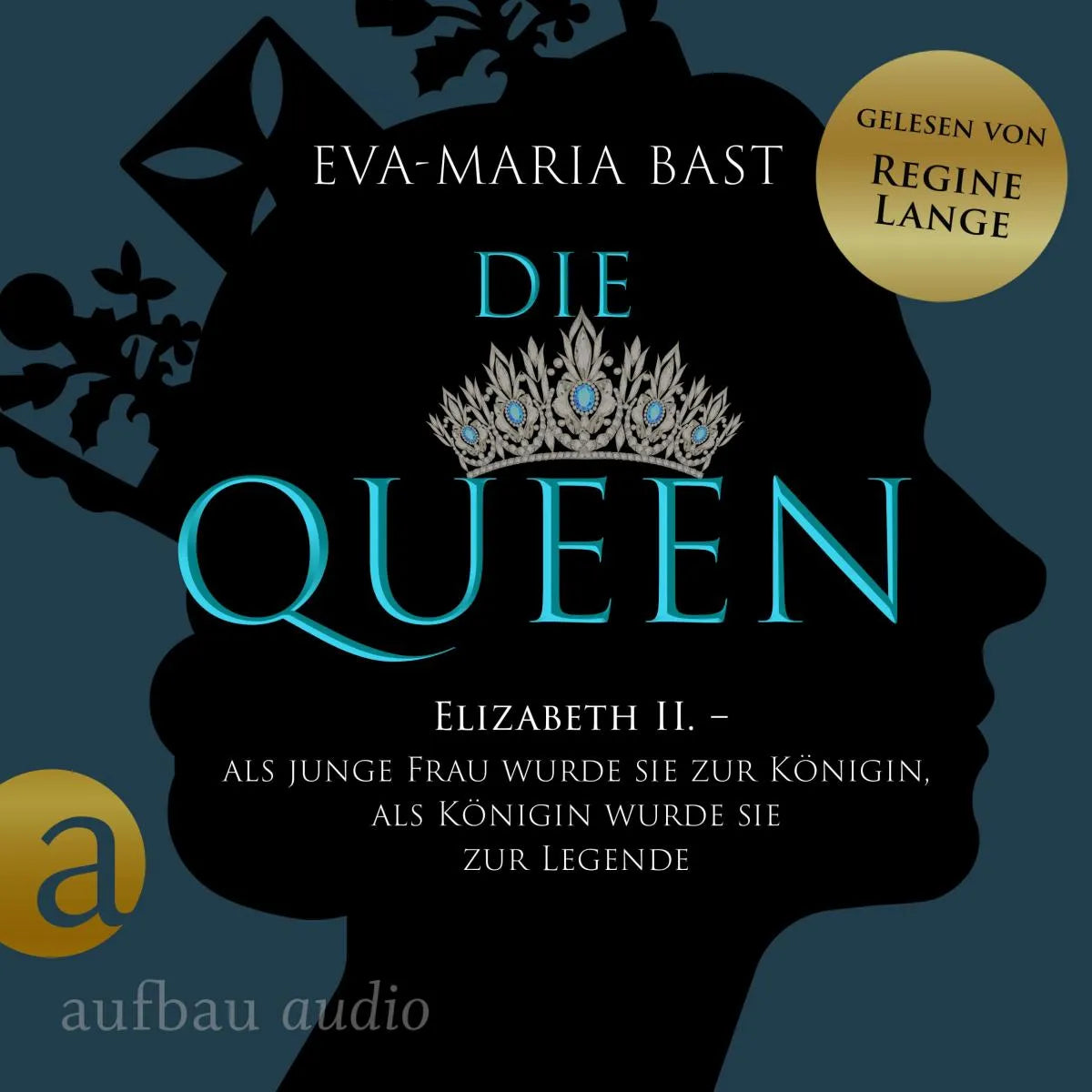 Cover: Die Queen: Elizabeth II. - Als junge Frau wurde sie zur Königin, als Königin wurde sie zur Legende (Hörbuch Download) von Eva-Maria Bast