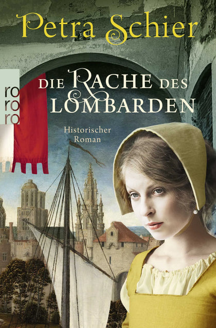 Buchcover von 'Die Rache des Lombarden' - Taschenbuch von Petra Schier