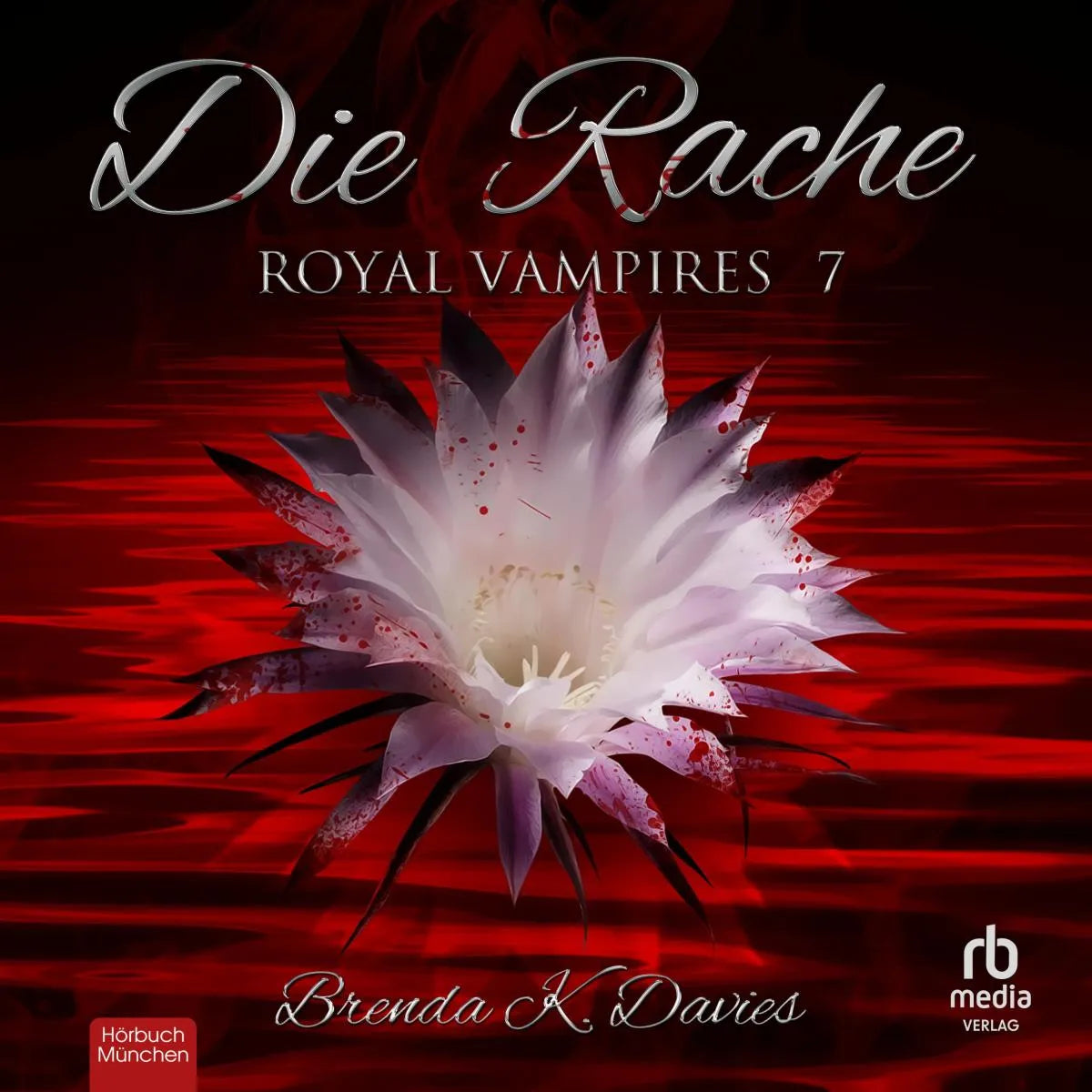 Cover: Die Rache (Hörbuch Download) von Brenda K. Davies