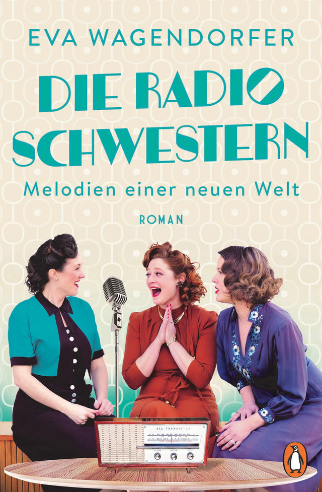 Cover: Die Radioschwestern (E-Book) von Eva Wagendorfer