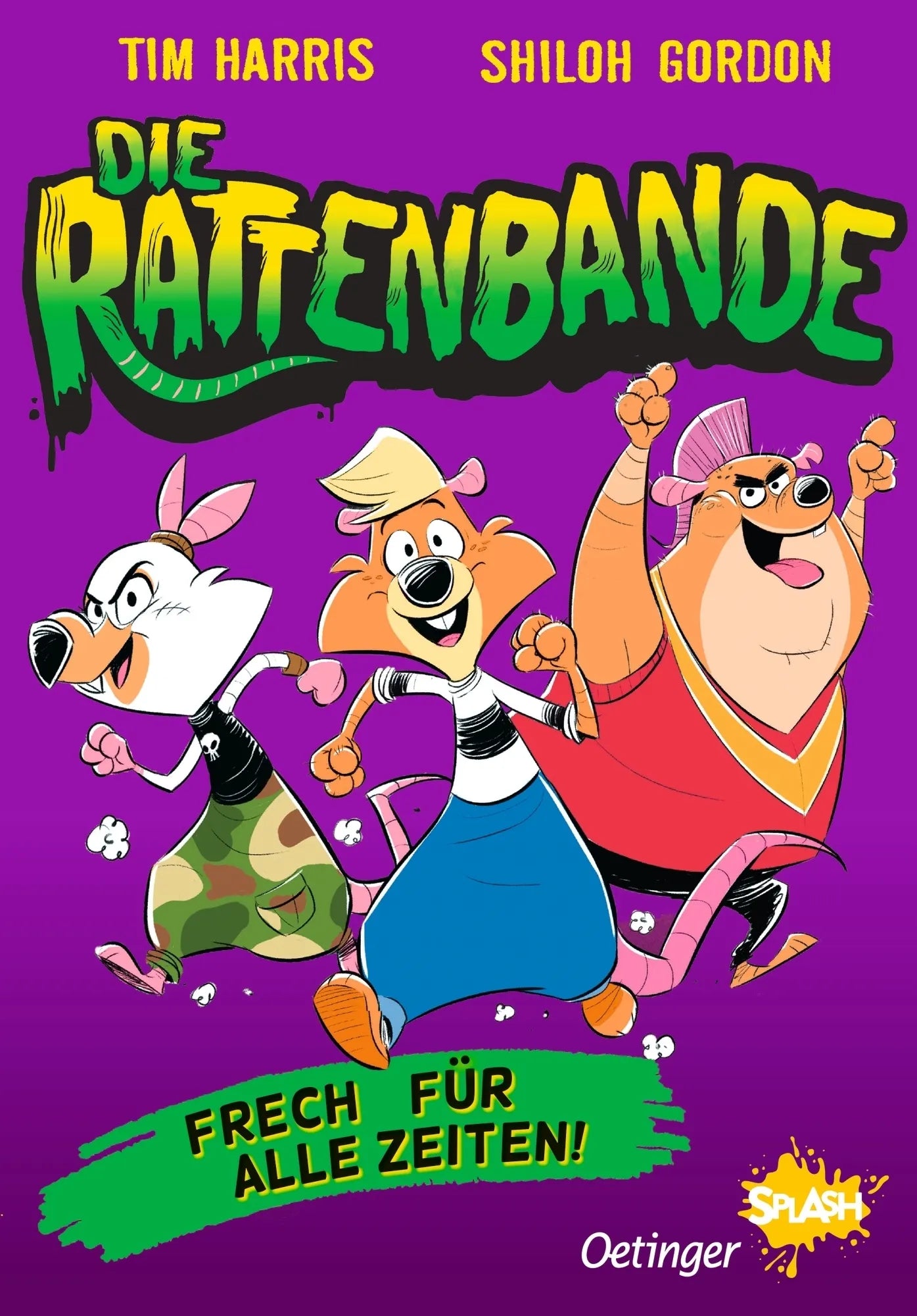 Buchcover von 'Die Rattenbande 1. Frech für alle Zeiten' - Gebundene Ausgabe von Tim Harris