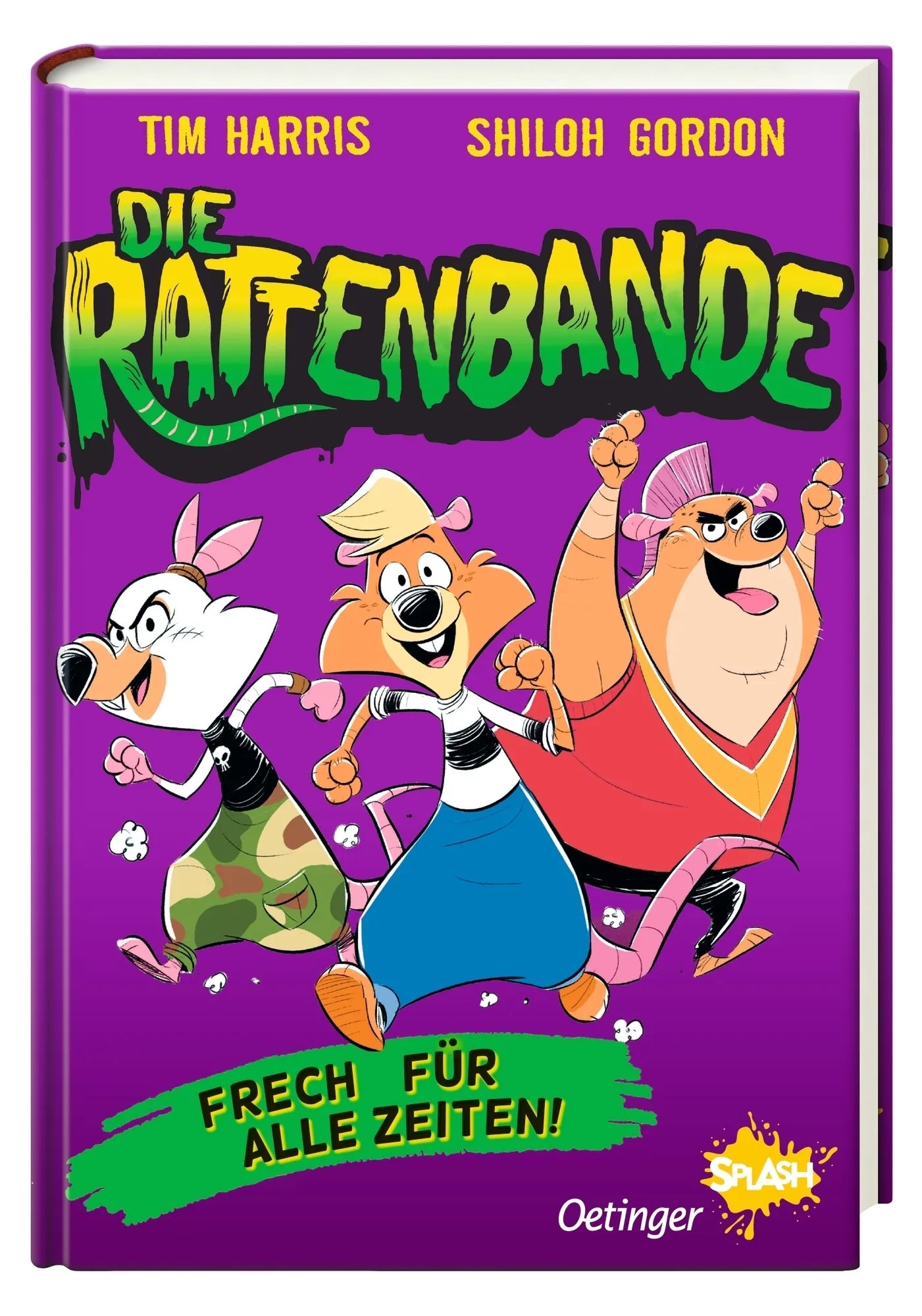 Produktansicht: Die Rattenbande 1. Frech für alle Zeiten (Gebundene Ausgabe)