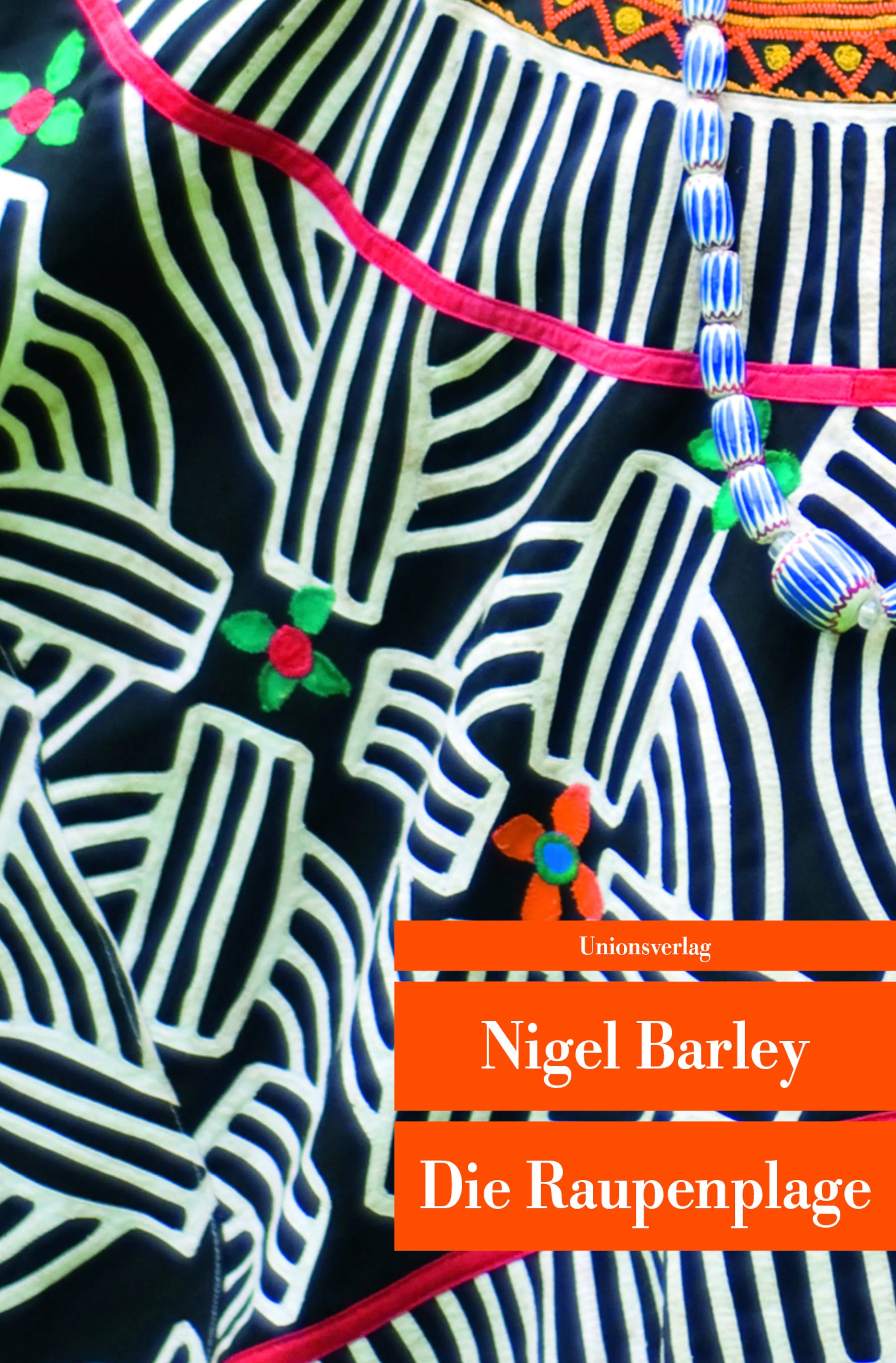 Buchcover von 'Die Raupenplage' - Taschenbuch von Nigel Barley