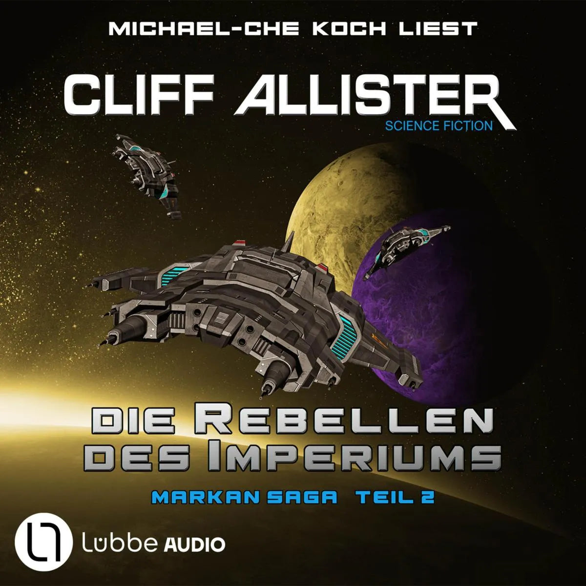Cover: Die Rebellen des Imperiums (Hörbuch Download) von Cliff Allister